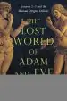 Audiobook The Lost World of Adam and eve: Genesis 2-3 and the Human Origins Debate author Dr John H Walton