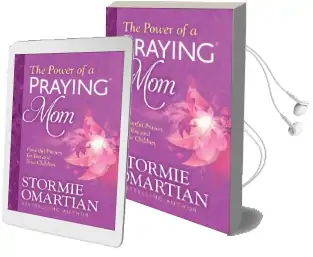 The Power of a Praying mom: Powerful Prayers for you and Your Children Audiobook download free by Stormie Omartian