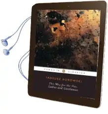 This way for the Gas, Ladies and Gentlemen Audiobook download free by Tadeusz Borowski