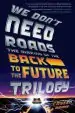 Audiobook We Don'T Need Roads: The Making of the Back to the Future Trilogy author Caseen Gaines