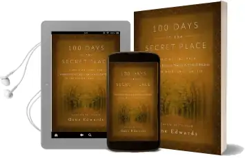 100 Days in the Secret Place: Classic Writings From Madame Guyon, Francois Fenelon, and Michael Molinos on the Deeper Christian Life Audiobook download free by Gene Edwards