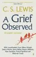 Audiobook A Grief Observed Readers' Edition: With Contributions From Hilary Mantel, Jessica Martin, Jenna Bailey, Rowan Williams, Kate Saunders, Francis Spufford and Maureen Freely author C. S. Lewis