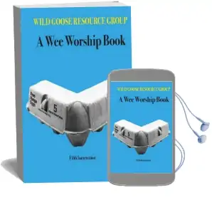 A wee Worship Book: Fifth Incarnation Audiobook download free by Wild Goose Resource Group
