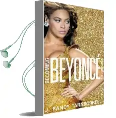 Becoming Beyonce: The Untold Story Audiobook download free by J. Randy Taraborrelli