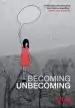 Audiobook Becoming Unbecoming author Una