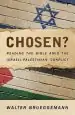 Audiobook Chosen?: Reading the Bible Amid the Israeli-Palestinian Conflict author Walter Brueggemann