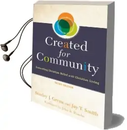 Created for Community: Connecting Christian Belief With Christian Living Audiobook download free by Stanley J. Grenz