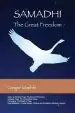 Audiobook Samadhi the Great Freedom author Gregor Maehle