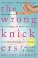 Audiobook The Wrong Knickers - a Decade of Chaos author Bryony Gordon