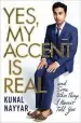 Audiobook Yes, my Accent is Real: A Memoir author Kunal Nayyar