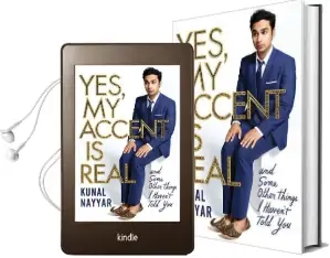 Yes, my Accent is Real: A Memoir Audiobook download free by Kunal Nayyar