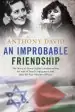 Audiobook An Improbable Friendship: The Story of Yasser Arafat'S Mother-In-Law, the Wife of Israel'S top General and Their 40-Year Mission of Peace author Anthony David