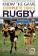 Audiobook Know the Game: Complete Skills: Rugby author Simon Jones
