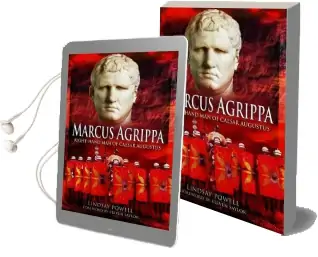 Marcus Agrippa: Right-Hand man of Caesar Augustus Audiobook download free by Lindsay Powell