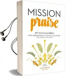 Mission Praise (Two-Volume Set): Full Music Audiobook download free by Peter Horrobin