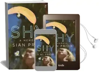 Shy: A Memoir Audiobook download free by Sian Prior