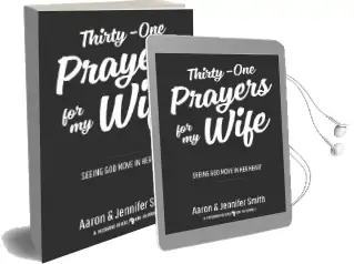 Thirty-One Prayers for my Wife: Seeing god Move in her Heart Audiobook download free by Aaron Smith
