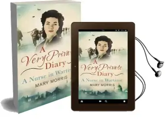 A Very Private Diary: A Nurse in Wartime Audiobook download free by Mary Morris