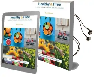 Healthy and Free: A Journey to Wellness for Your Body, Soul, and Spirit Audiobook download free by Beni Johnson