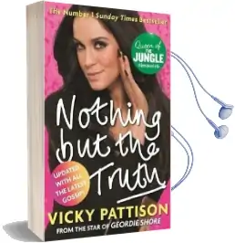 Nothing but the Truth: My Story Audiobook download free by Vicky Pattison