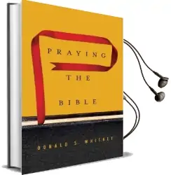 Praying the Bible Audiobook download free by Donald S. Whitney