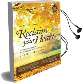 Reclaim Your Heart Audiobook download free by Yasmin Mogahed