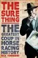 Audiobook The Sure Thing: The Greatest Coup in Horse Racing History author Nick Townsend