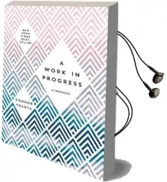 A Work in Progress: A Memoir Audiobook download free by Connor Franta