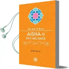 Aisha Bint abu Bakr Audiobook download free by Omer Yilmaz