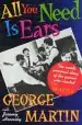 Audiobook All you Need is Ears author George Martin