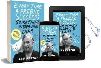 Every Time a Friend Succeeds Something Inside me Dies: The Life of Gore Vidal Audiobook download free by Jay Parini