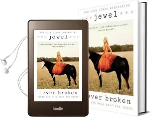 Never Broken: Songs are Only Half the Story Audiobook download free by Jewel