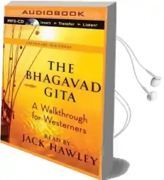 The Bhagavad Gita: A Walkthrough for Westerners Audiobook download free by Jack Hawley