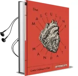 The Masculine Mandate: God'S Calling to men Audiobook download free by Richard D Phillips