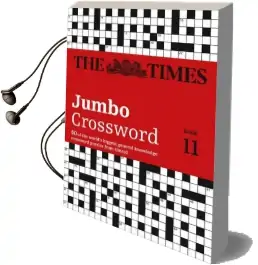 The Times 2 Jumbo Crossword Book 11: 60 World-Famous Crossword Puzzles From the Times2 Audiobook download free by The Times Mind Games