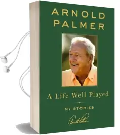 A Life Well Played: My Stories Audiobook download free by Arnold Palmer