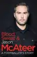 Audiobook Blood, Sweat and Mcateer: A Footballer'S Story author Jason Mcateer