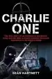 Audiobook Charlie one: The True Story of an Irishman in the British Army and his Role in Covert Counter-Terrorism Operations in Northern Ireland author Sean Hartnett