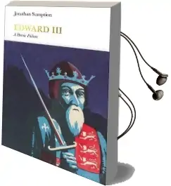 Edward iii (Penguin Monarchs): A Heroic Failure Audiobook download free by Jonathan Sumption