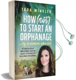 How (Not) to Start an Orphanage Audiobook download free by Tara Winkler