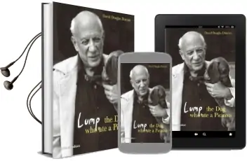 Lump: The dog who ate a Picasso Audiobook download free by David Douglas Duncan