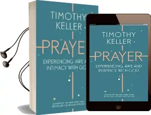 Prayer: Experiencing awe and Intimacy With god Audiobook download free by Timothy Keller