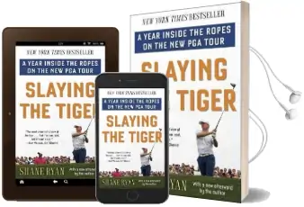 Slaying the Tiger: A Year Inside the Ropes on the new pga Tour Audiobook download free by Shane Ryan