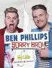 Audiobook Sorry bro! author Ben Phillips Media Limited