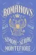 Audiobook The Romanovs: 1613-1918 author Simon Sebag Montefiore