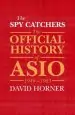 Audiobook The spy Catchers: The Official History of Asio, 1949-1963 author David Horner