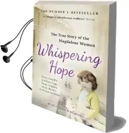 Whispering Hope: The True Story of the Magdalene Women Audiobook download free by Diane Croghan
