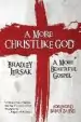 Audiobook A More Christlike god: A More Beautiful Gospel author Bradley Jersak