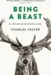 Audiobook Being a Beast author Charles Foster