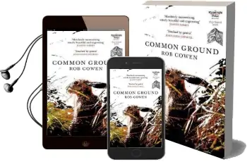 Common Ground: One of Britain'S Favourite Nature Books as Featured on Bbc'S Winterwatch Audiobook download free by Rob Cowen